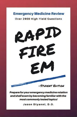 Rapid Fire Em : Student Edition, De Jason Diyanni. Editorial Rapid Fire Em, Tapa Blanda En Inglés