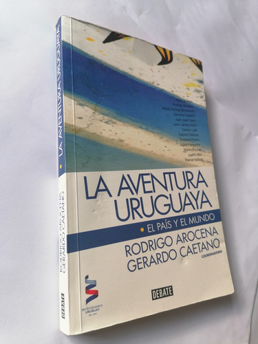 La Aventura Uruguaya Caetano Arocena