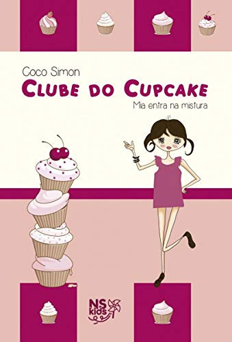 Libro Clube Do Cupcake - Mia Entra Na Mistura - Volume 2
