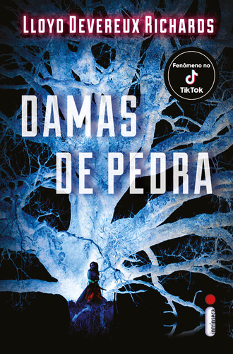 Damas De Pedra, De Lloyd Devereux Richards. Editora Intrínseca, Capa Mole Em Português