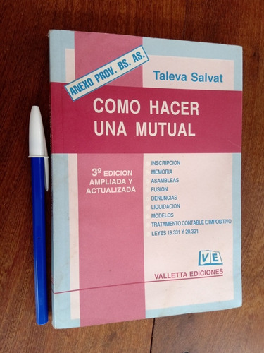 Cómo Hacer Una Mutual - Orlando Taleva Salvat