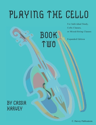 Libro Playing The Cello, Book Two, Expanded Edition - Har...