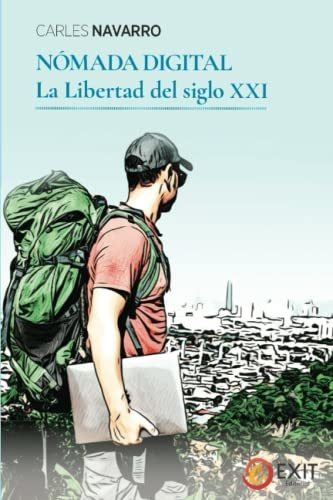 Libro : Nomada Digital La Libertad Del S. Xxi - Navarro,...