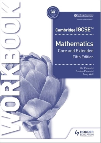 Cambridge Igcse Mathematics Core And Extended (5/ed.) - Work