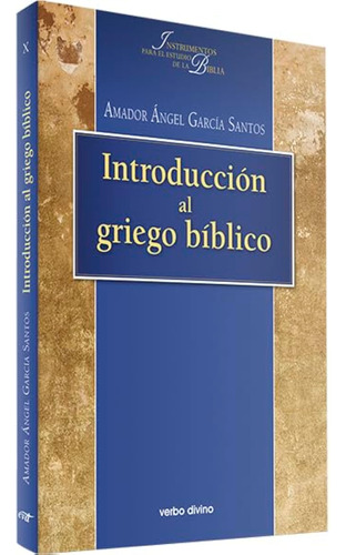 Introd. Al Griego Biblico (instrumentos Para El Estudio De L