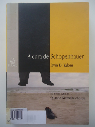 A Cura De Schopenhauer - Irvin D. Yalom
