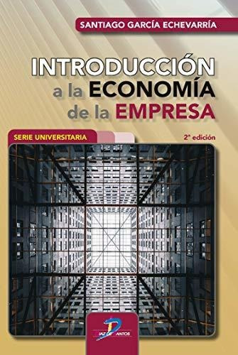 Libro Introducción A La Economía De La Empresade Santiago Ga