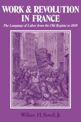 Libro Work And Revolution In France : The Language Of Lab...
