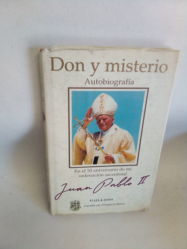 Don Y Misterio Juan Pablo Ii Autobiografía