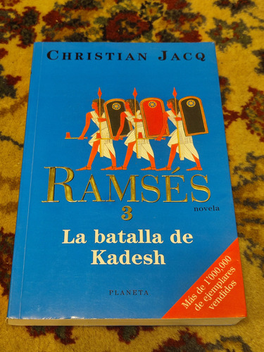 Libro Ramses 3 La Batalla De Kadesh.cristian Jacq
