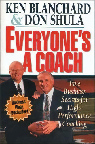 Everyone's A Coach : Five Business Secrets For High-performance Coaching, De Blanchard. Editorial Zondervan, Tapa Blanda En Inglés, 1996