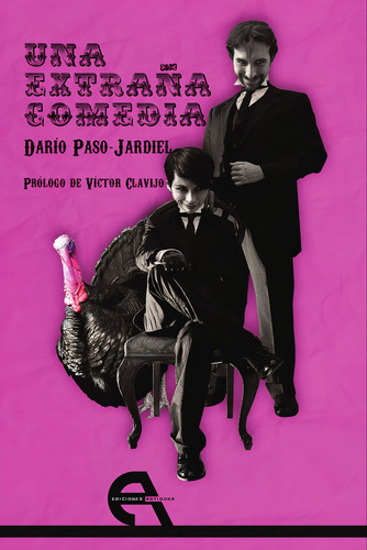 Una Extraãâ±a Comedia, De Paso-jardiel, Darío., Vol. 1. Editorial Ediciones Antígona, S. L., Tapa Blanda En Español