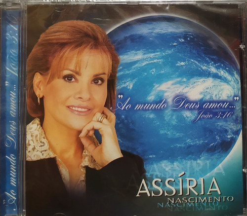 Assíria Nascimento Ao Mundo Deus Amou Cd Original Lacrado