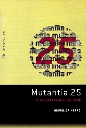 Mutantia 25 - Grinberg Miguel