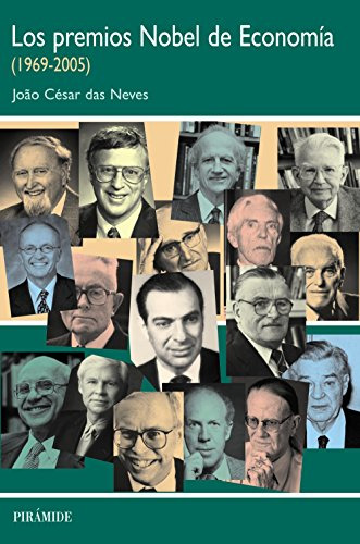 Los Premios Nobel De Economia: -1969-2005- -empresa Y Gestio