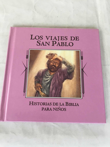 Los Viajes De San Pablo Historias De La Biblia Para Niños
