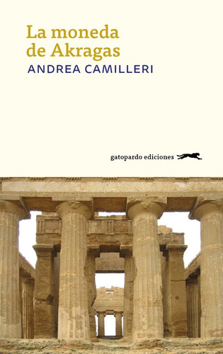Libro La Moneda De Akragas - Camilleri, Andrea