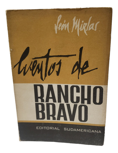 Cuentos De Rancho Bravo - León Mirlas
