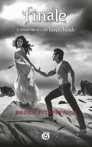 Finale ( Saga Hush, Hush 4 ), De Fitzpatrick, Becca. 