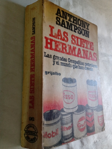 Las Siete Hermanas Compañias Petroleras Sampson Anthony