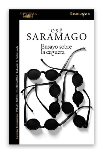 Ensayo Sobre La Ceguera - José Saramago - Alfaguara