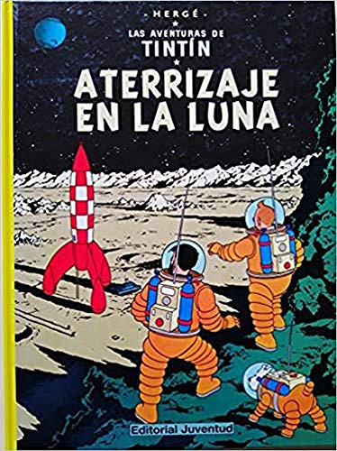 Libro Aterrizaje Td En La Luna De Herge Grupo Continente