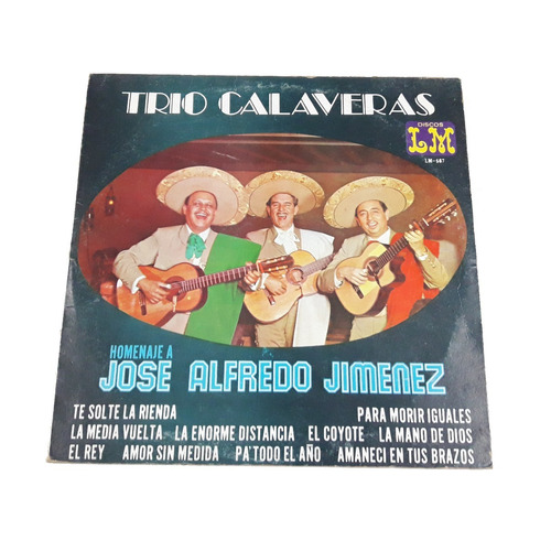 Trío Calaveras - Homenaje A José Alfredo Jiménez / Lp