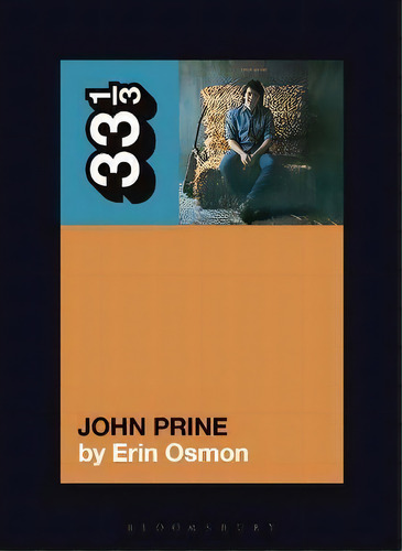 John Prine's John Prine, De Erin Osmon. En Inglés