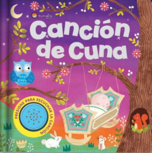 Canción De Cuna - Libro Con Botón Sonoro Tapa Dura Manolito