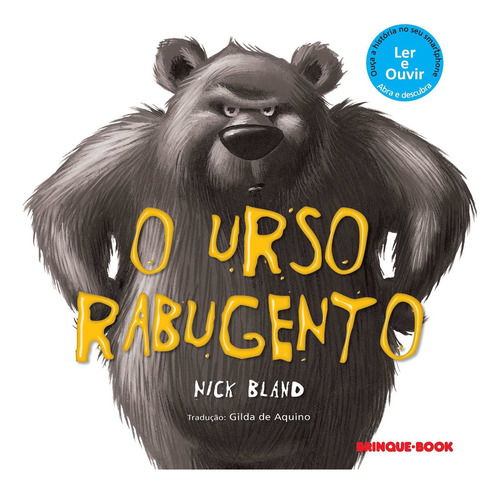 O urso rabugento, de Nick Bland. Série Os livros do Urso Rabugento Editora Brinque-Book, capa mole em português, 2020