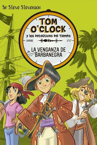 Tom O Clock 4. La Venganza De Barbanegra - Sir Steve Stevens