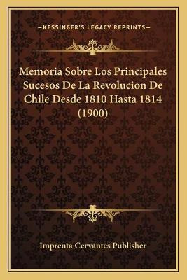 Libro Memoria Sobre Los Principales Sucesos De La Revoluc...