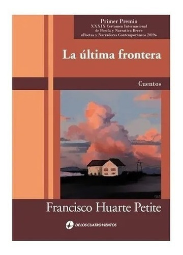 Imagen 3 de 10 de Delirios Registrados Y La Ultima Frontera - Huarte Petite