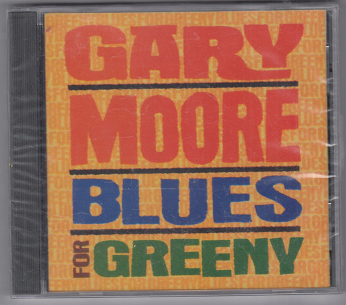 Gary Moore Blues For Greeny Cd Original Nuevo Qqi. Ag. Pb.