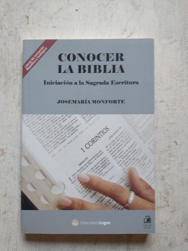 Conocer La Biblia Josemaria Monforte