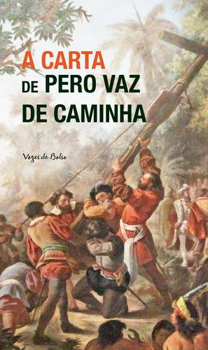 Livro A Carta De Pero Vaz De Caminha