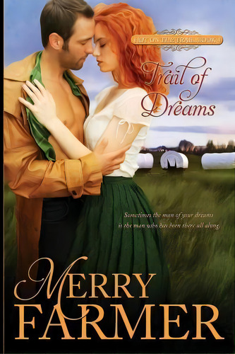 Trail Of Dreams, De Merry Farmer. Editorial Createspace Independent Publishing Platform, Tapa Blanda En Inglés