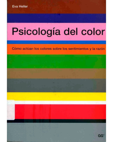 Psicología Del Color. Eva Heller. Riverside