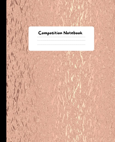 Libro: Composition Notebook: Wide Ruled Lined Paper Notebook