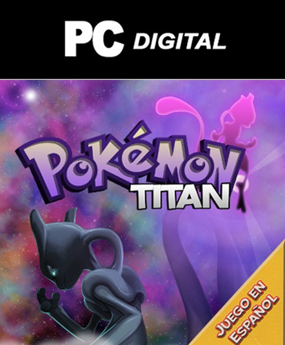 Pokemon Titan Pc Español | Juego Computadora