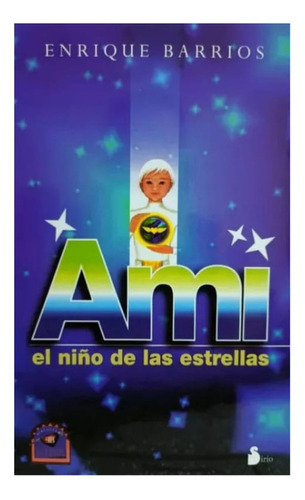 Ami El Niño De Las Estrellas