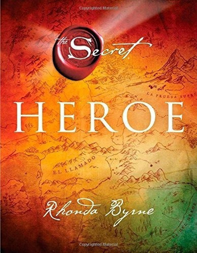 Heroe (atria Espanol) - Byrne, Rhonda, De Byrne, Rho. Editorial Atria Books En Español