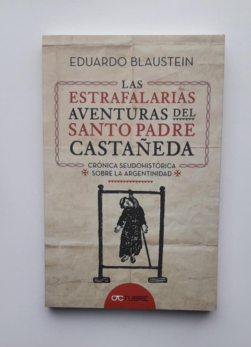 Las Estrafalarias Aventuras Del  Padre Castañeda Octubre