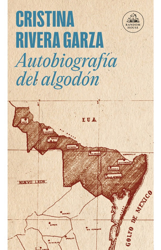 Autobiografia Del Algodón - Cristina Rivera Garza