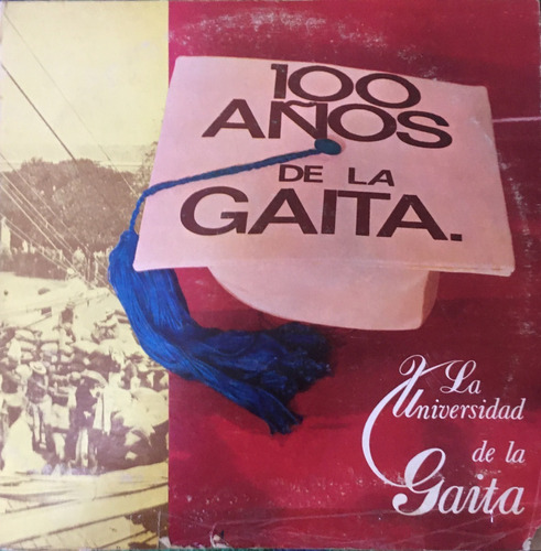 Lp Doble La Universidad De La Gaita - 100 Años De La Gaita