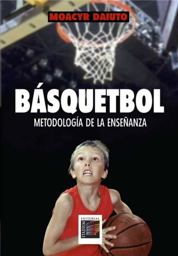 Basquetbol Metodol Enseñanza - Daiuto