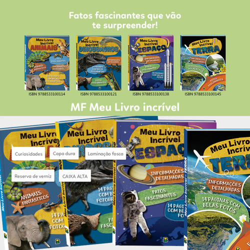 Combo Meu Livro Incrível... Animais + Dinossauros + Espaço
