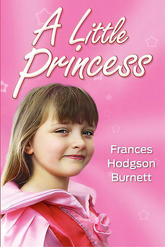 A Little Princess, De Burnett, Frances Hodgson. Editorial Simon & Brown, Tapa Blanda En Inglés