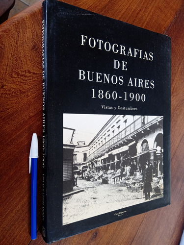 Fotografías De Buenos Aires 1860-1900 - Casa Figueroa 