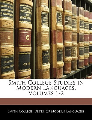 Libro Smith College Studies In Modern Languages, Volumes ...